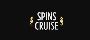 Spins Cruise