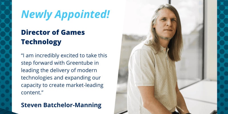 Steven Batchelor-Manning Greentube