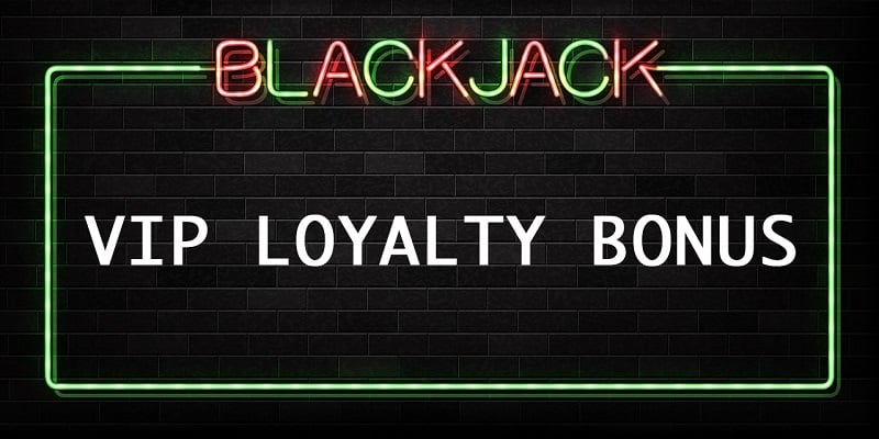Blackjack Loyalty Rewards