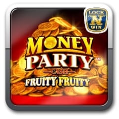 Money Party Cash Fruity Fruity LOCK’N’WIN