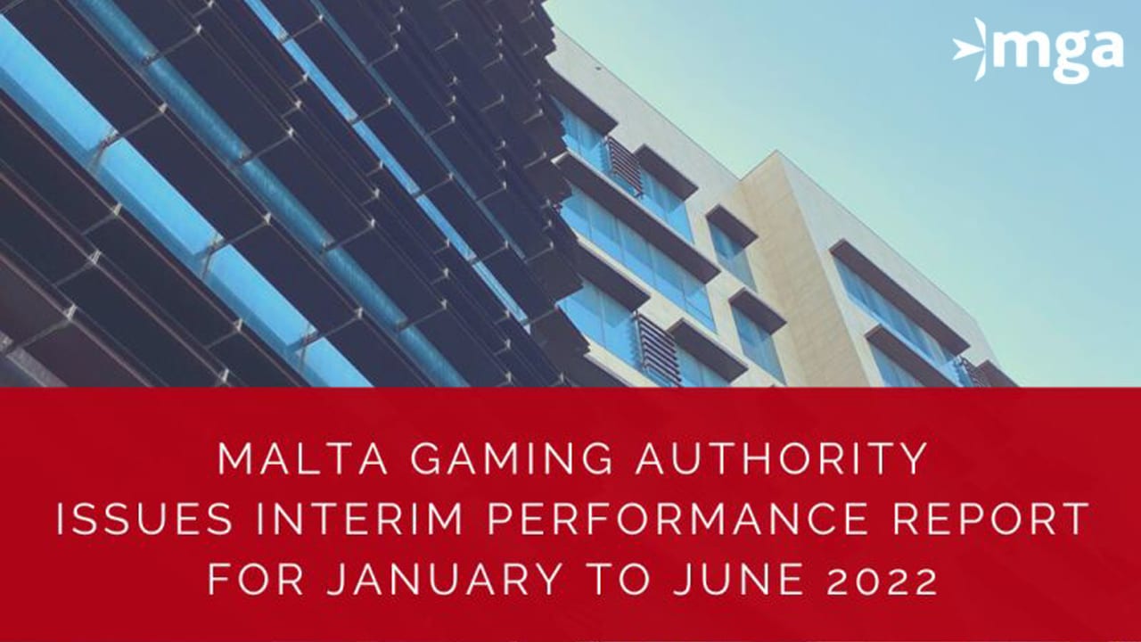 Malta Gaming Authority veröffentlicht Bilanz für Januar – Juni 2022