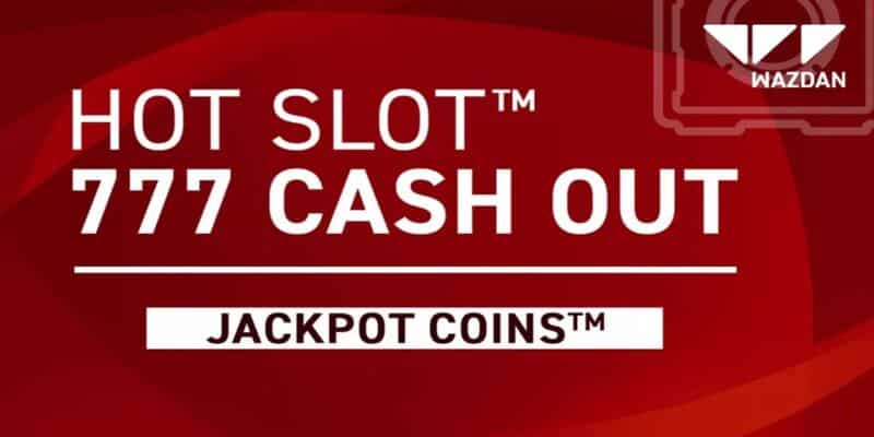 Wazdan Hot Slot™ 777 Cash Out