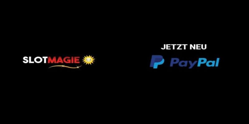 SlotMagie ist neues PayPal Online Casino.