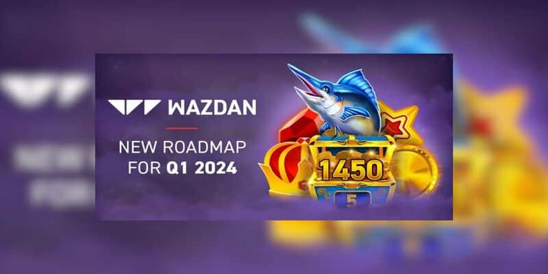 Wazdan Roadmap 2024