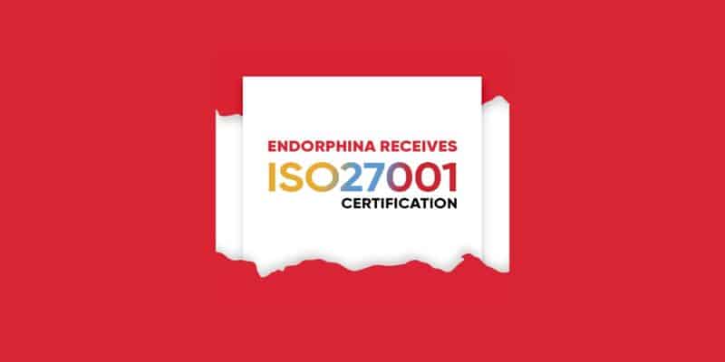 Endorphina erhält ISO27001 Zertifizierung.