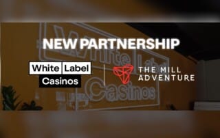 The Mill Adventure und White Label Casinos