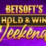 BetSoft Hold and Win Weekender High Roller
