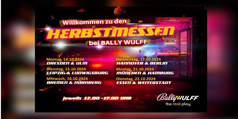 Bally Wulff Herbstmesse stellt Neuheiten vor.