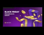 Black Friday Progressive Drops