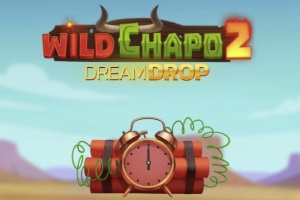 Wild Chapo 2 (Dream Drop Slot)