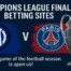 Champions League Final Betting Sites