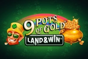 9 Pots of Gold Land & Win