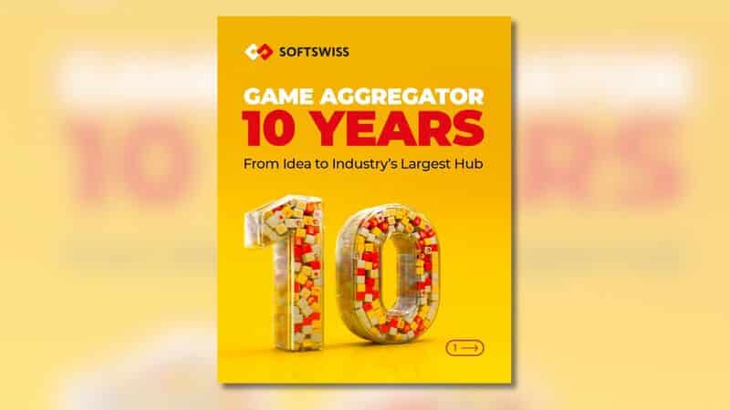10 Jahre SOFTSWISS Game Aggregator