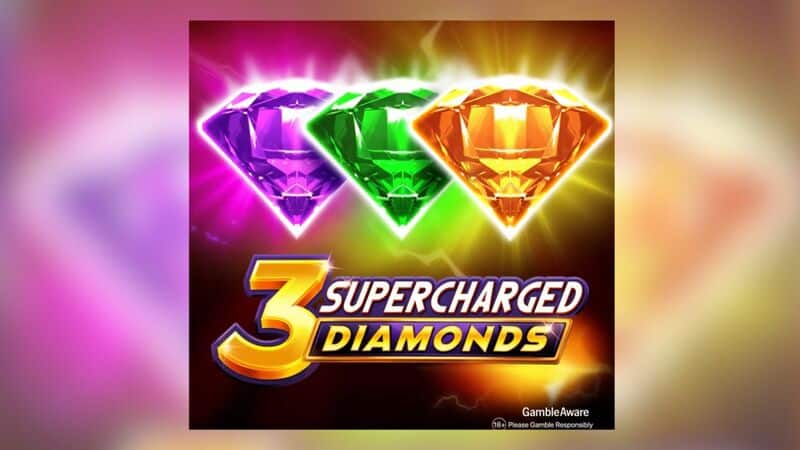 Playson 3 Supercharged Diamonds: Hold and Win Slot ver&ouml;ffentlicht