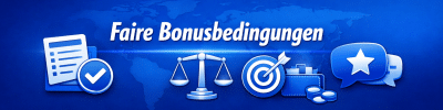 Faire Bonusbedingungen Faire Bonusbedingungen