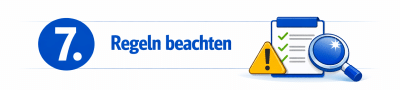 Regeln beachten