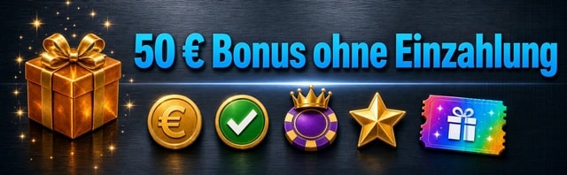 Banner: 50 &euro; Bonus ohne Einzahlung